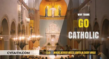 Why Thank God for Catholicism: Exploring Faith, Tradition, and Grace