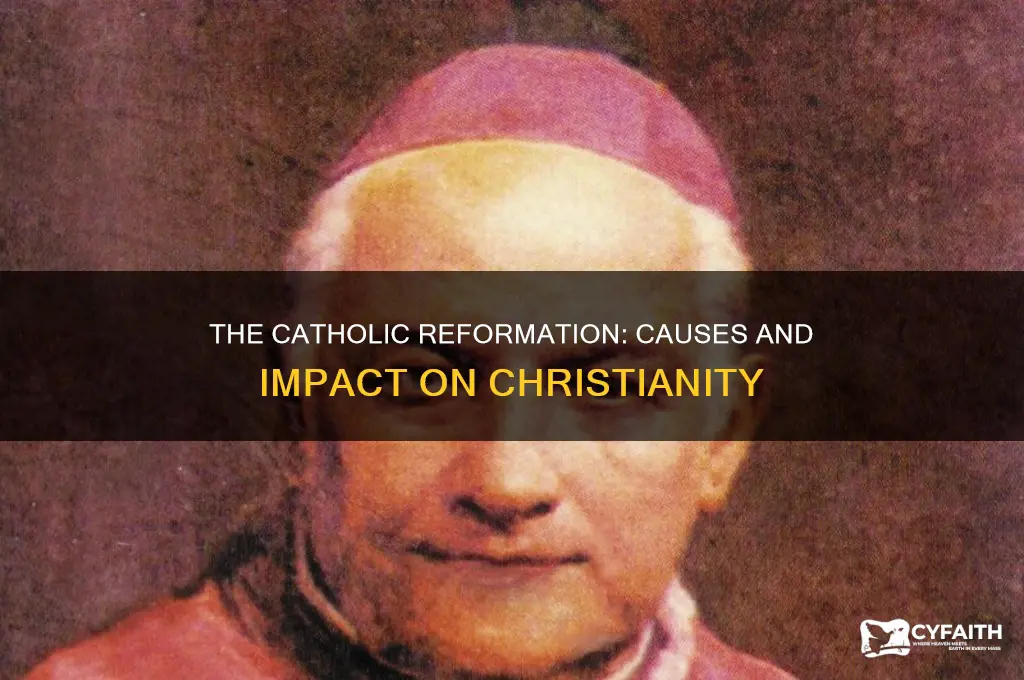 why the catholic reformation happen
