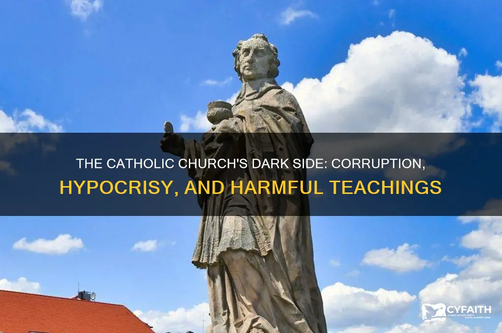 why the catholic religion is bad