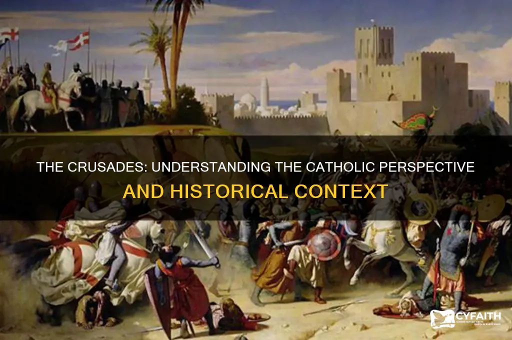 why the crusades catholic viewpoint