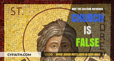 Eastern Orthodox Church: Examining Theological Errors and Historical Missteps