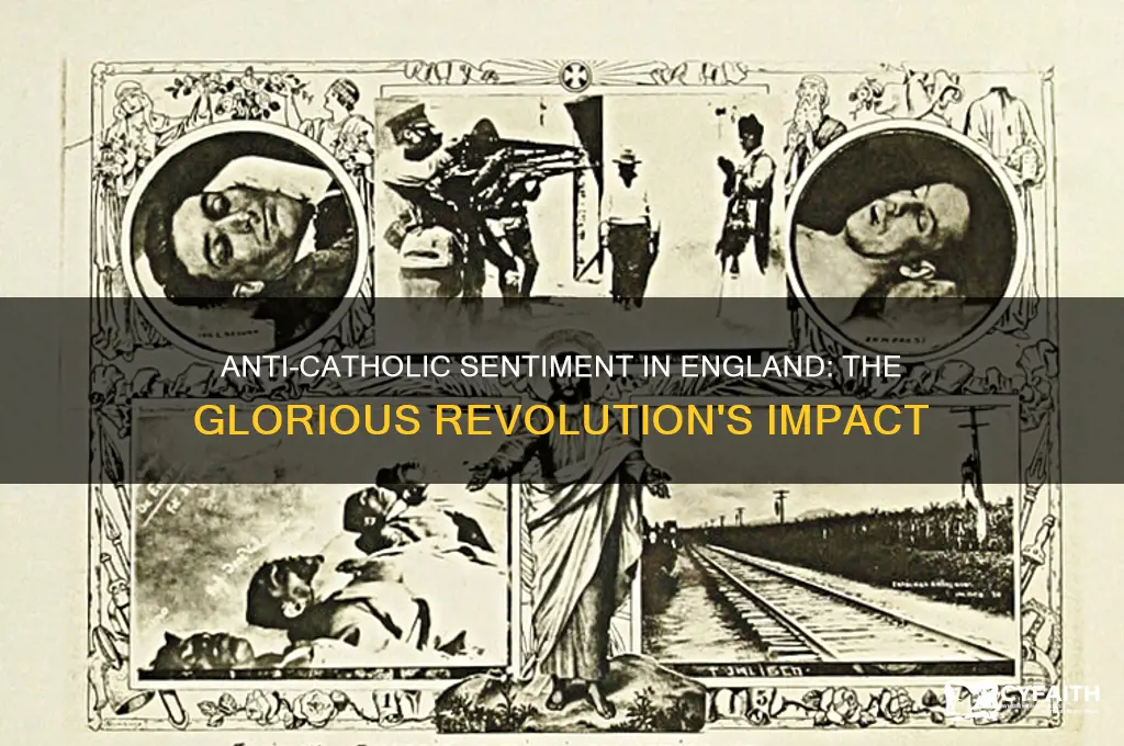 why the english diliked catholics glorious revolution