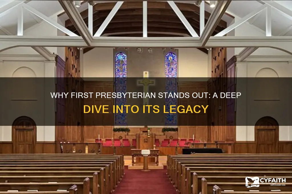 why the first in first presbyterian
