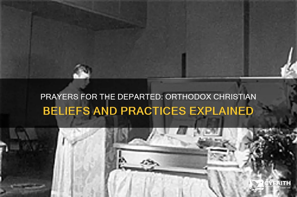 why the orthodox pray for the departed