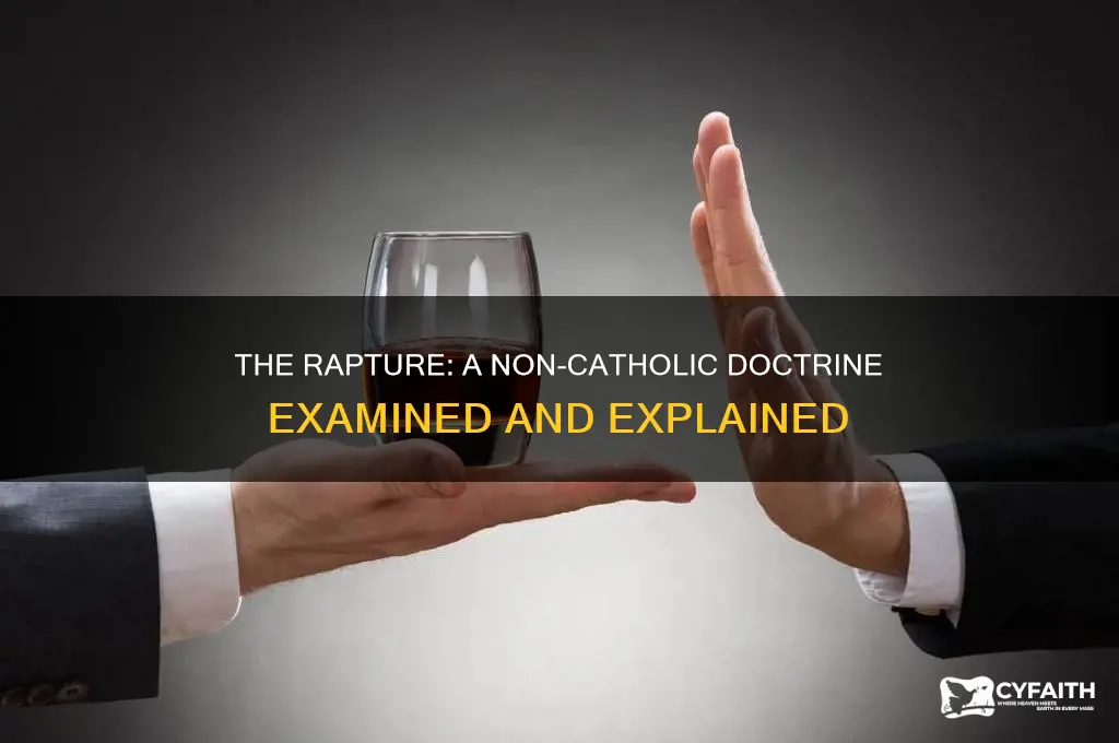why the rapture is not true catholic
