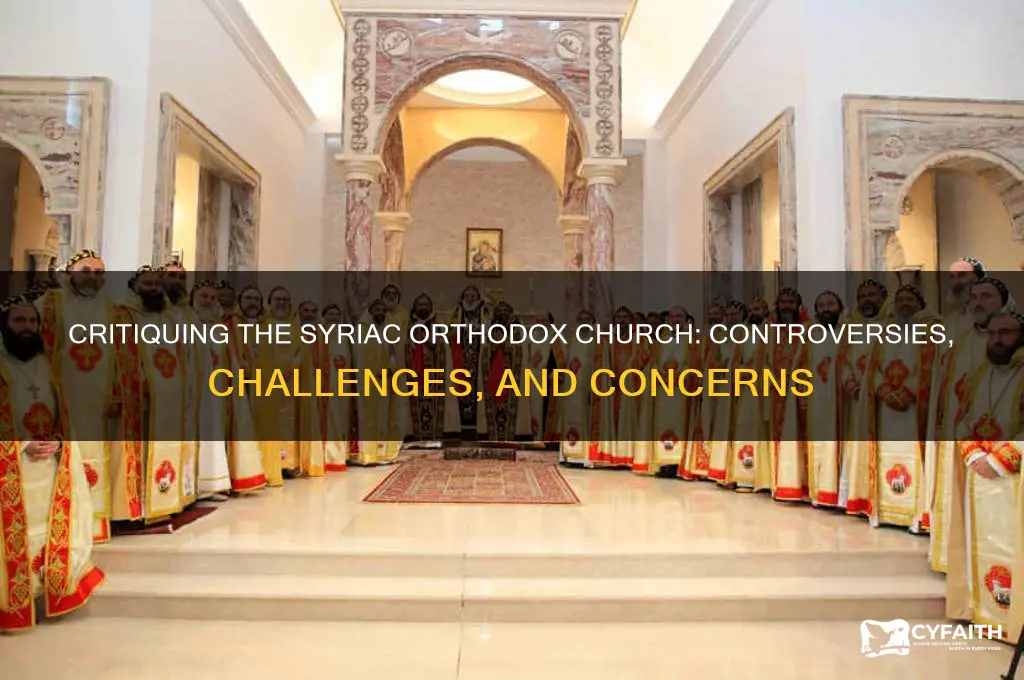 why the syriac orthodox church is bad
