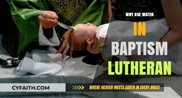 The Significance of Water in Lutheran Baptism: A Sacred Rite