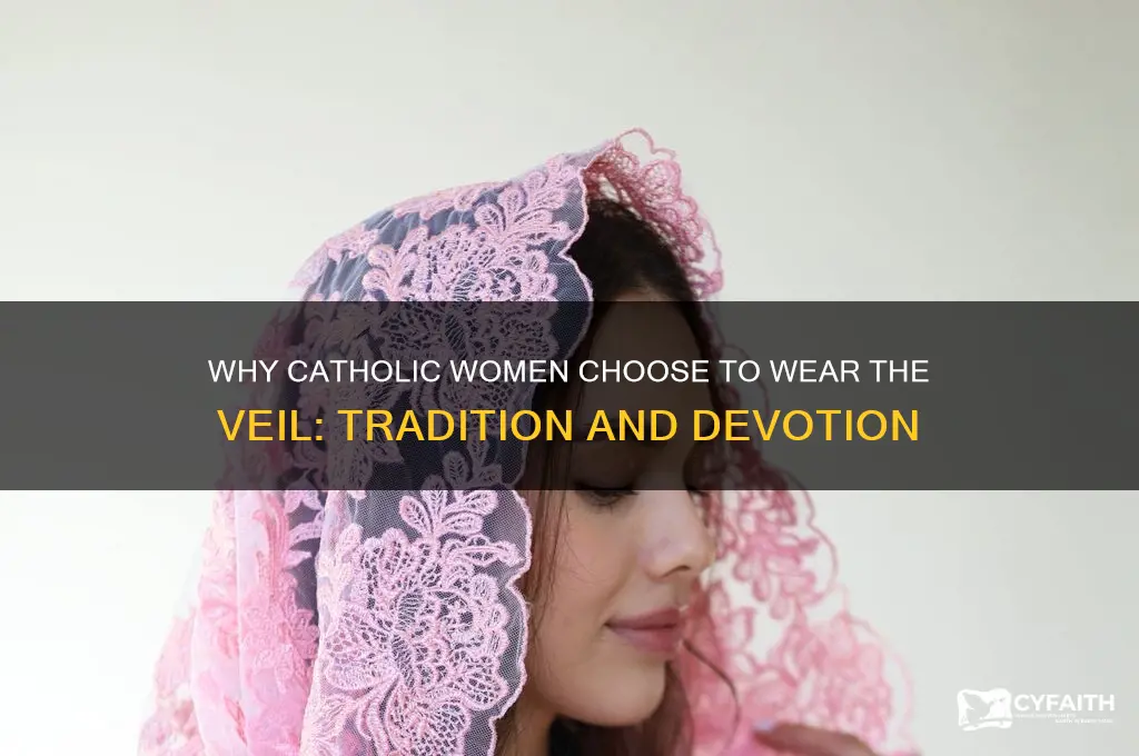 why veil catholic