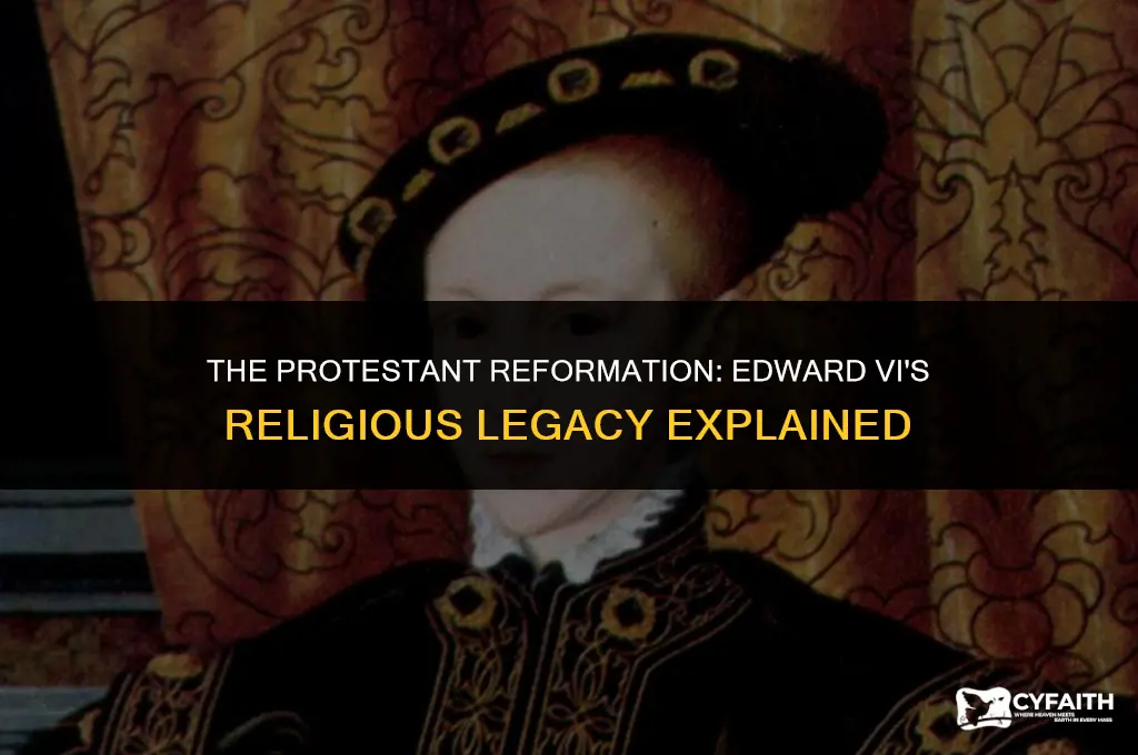 why was edward vi protestant