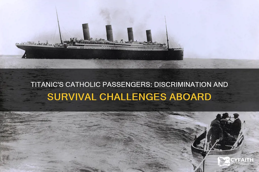 why was it bad to be catholic on the titanic