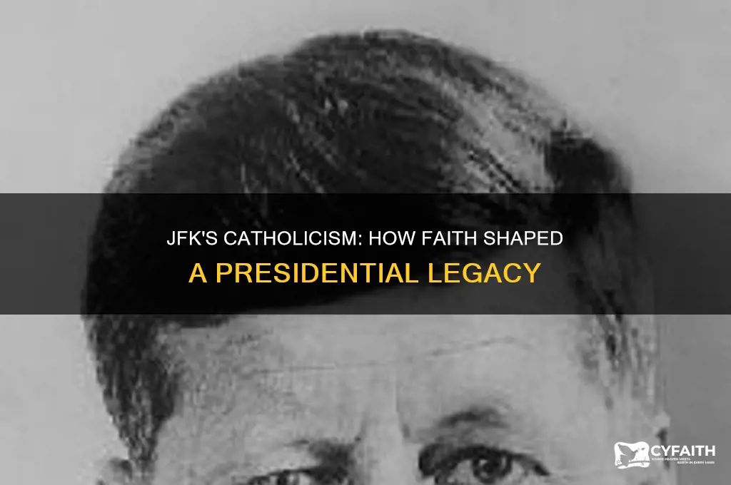 why was jfk being catholic a big deal