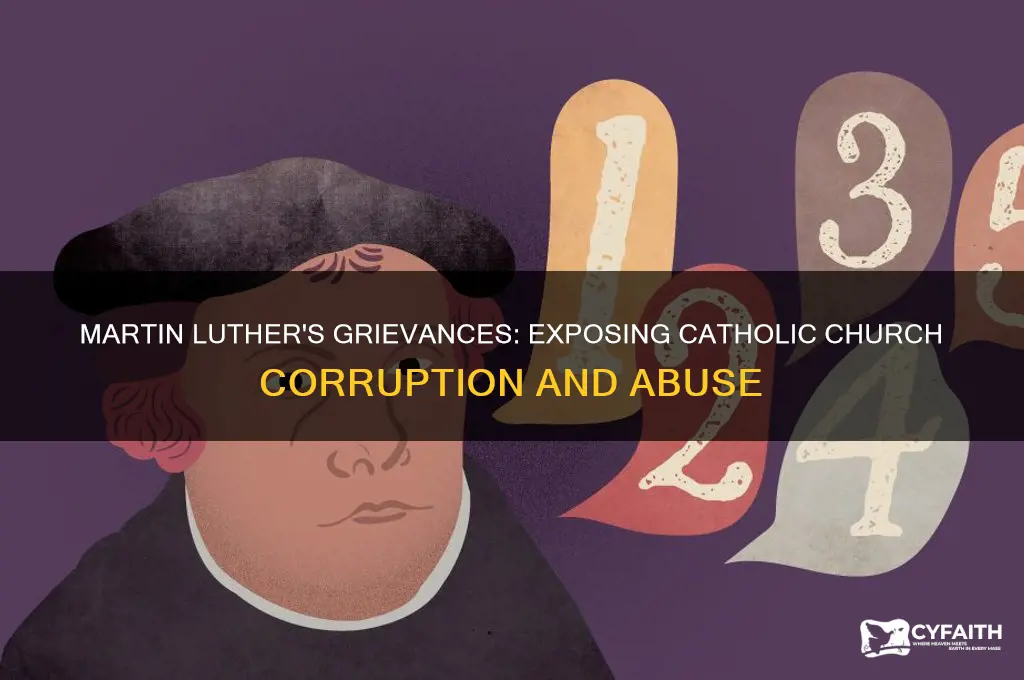 why was martin luther upset with the catholic chruch