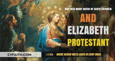 Divergent Faiths: Mary Queen of Scots' Catholicism vs. Elizabeth's Protestantism