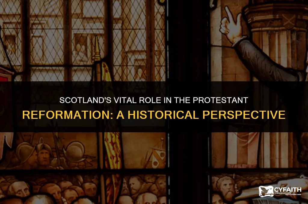 why was scotland important to the protestant church