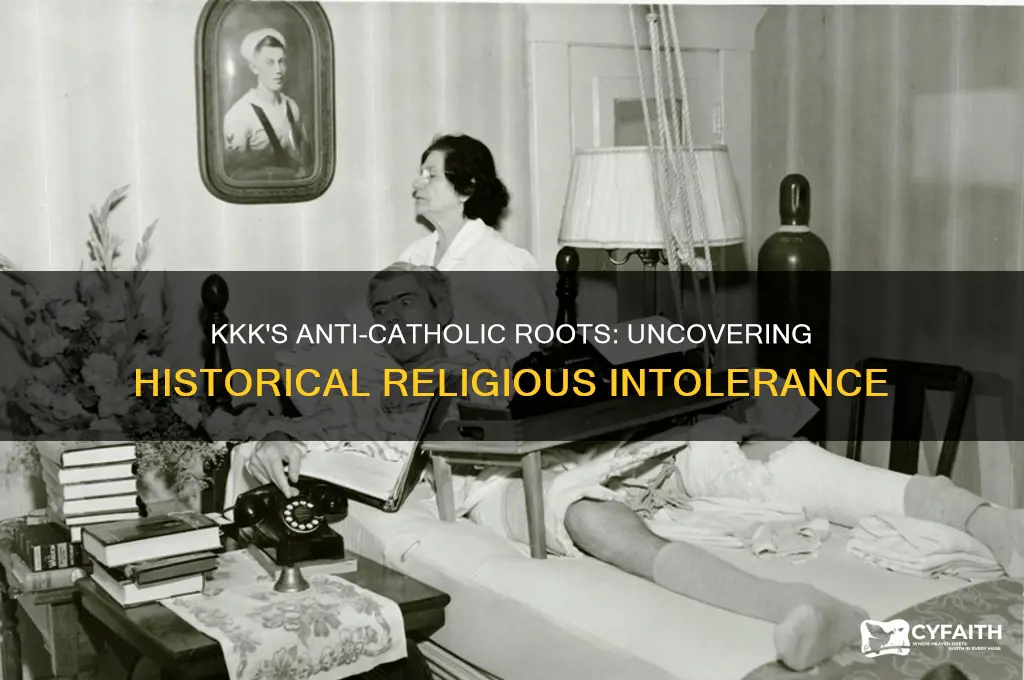 why was the klu klux klan anti catholic