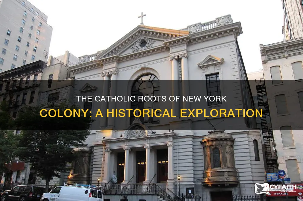 why was the new york colony catholic