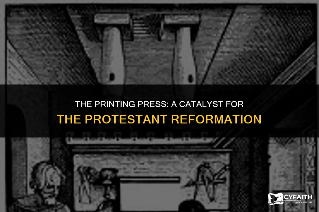 why was the printing press essential to the protestant reformation