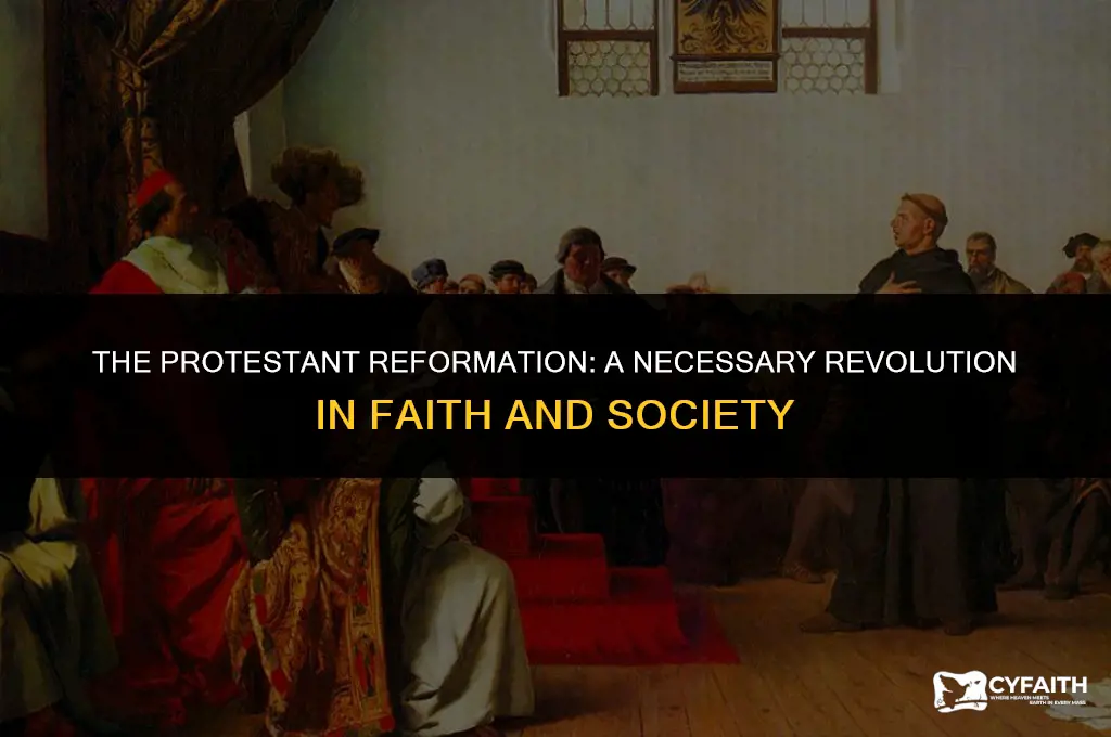 why was the protestant reformation necessary