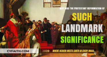 The Protestant Reformation: A Watershed Moment in Religious History