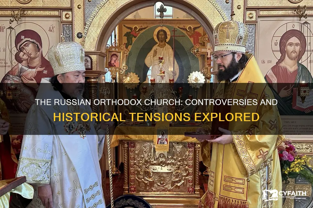 why was the russian orthodox church controversial