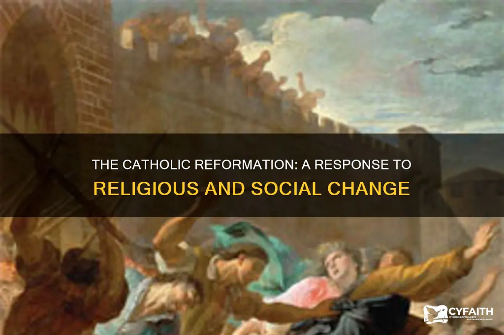 why was there a catholic reformation