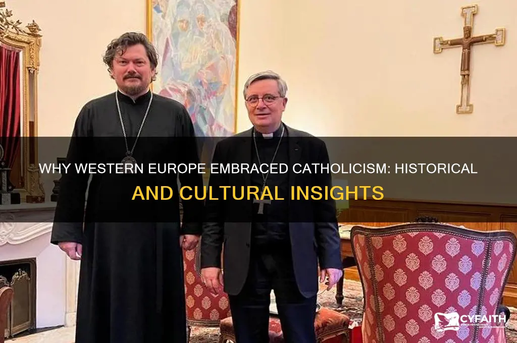 why was western europe mostly catholic