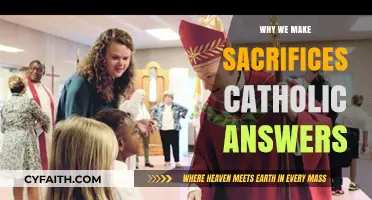 Understanding Catholic Sacrifices: Faith, Love, and Eternal Rewards Explained