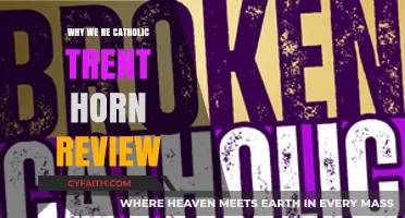 Why We're Catholic: Trent Horn's Compelling Defense of the Faith