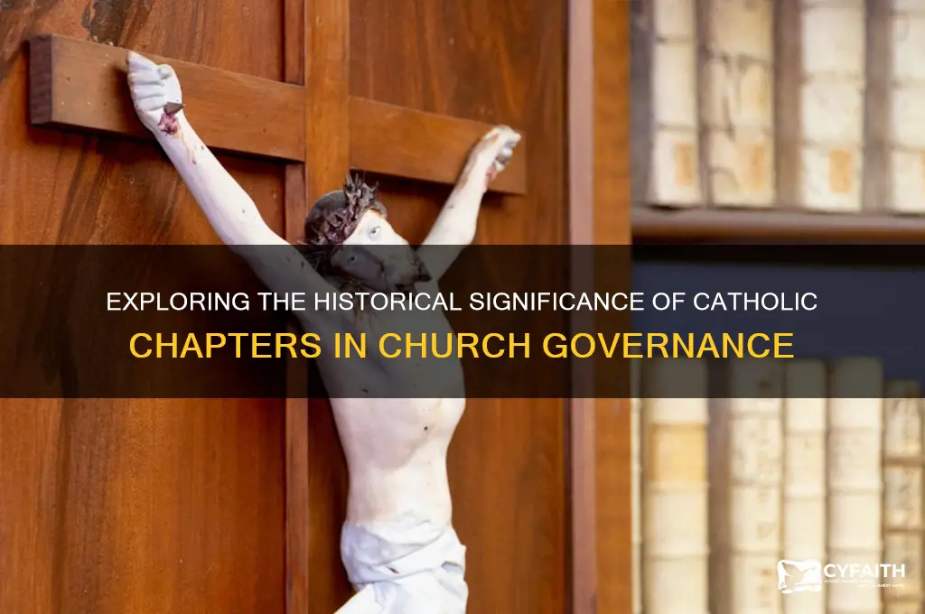 why were catholic chapters