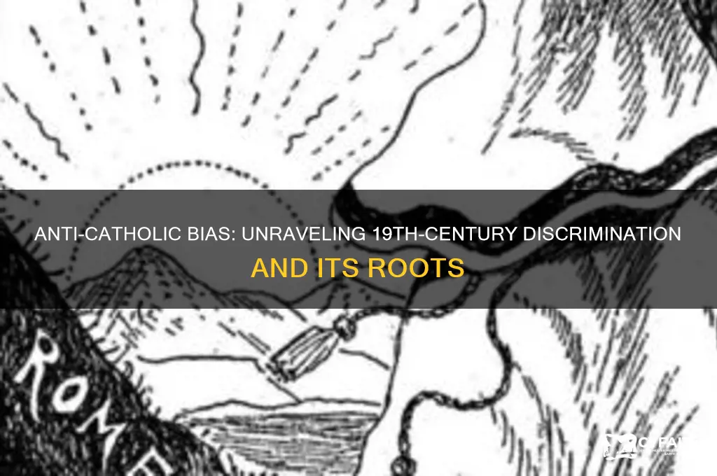 why were catholics discriminated against in the nineteenth century