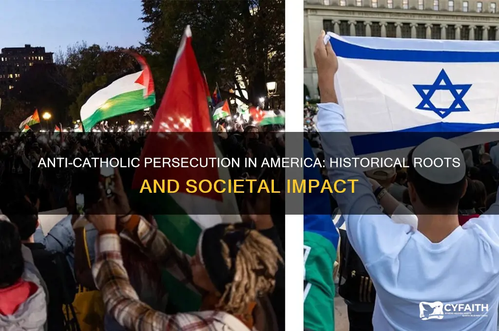 why were catholics persecuted in the us