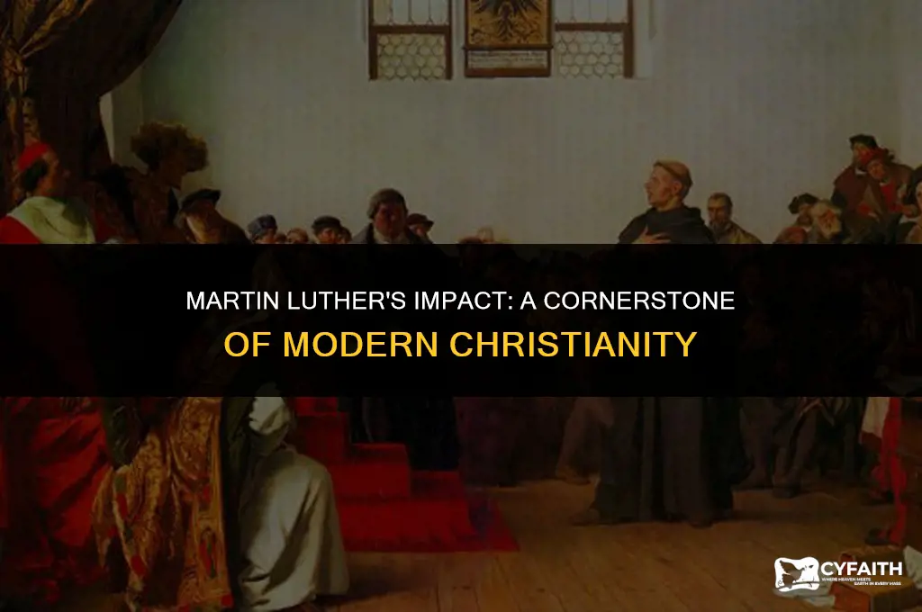 why were luthers thought so imprtant to christianity