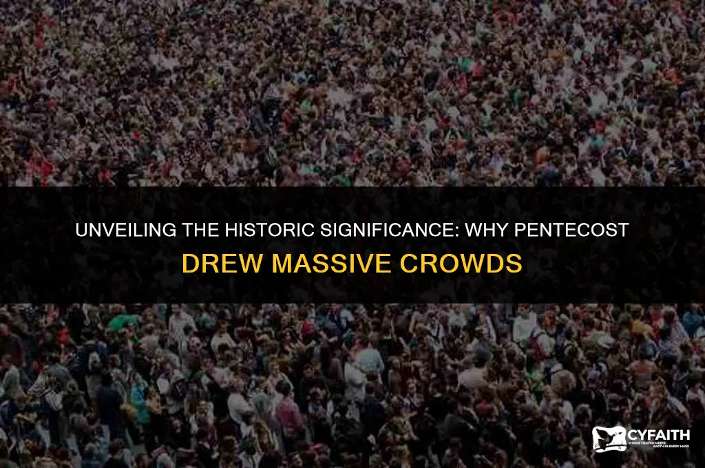 why were so many people at pentecost