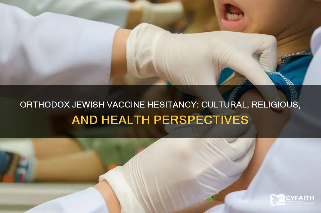 why wont orthodox jews vaccinate children
