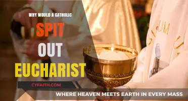 Why Catholics Spit Out Eucharist: Unraveling the Sacred Mystery