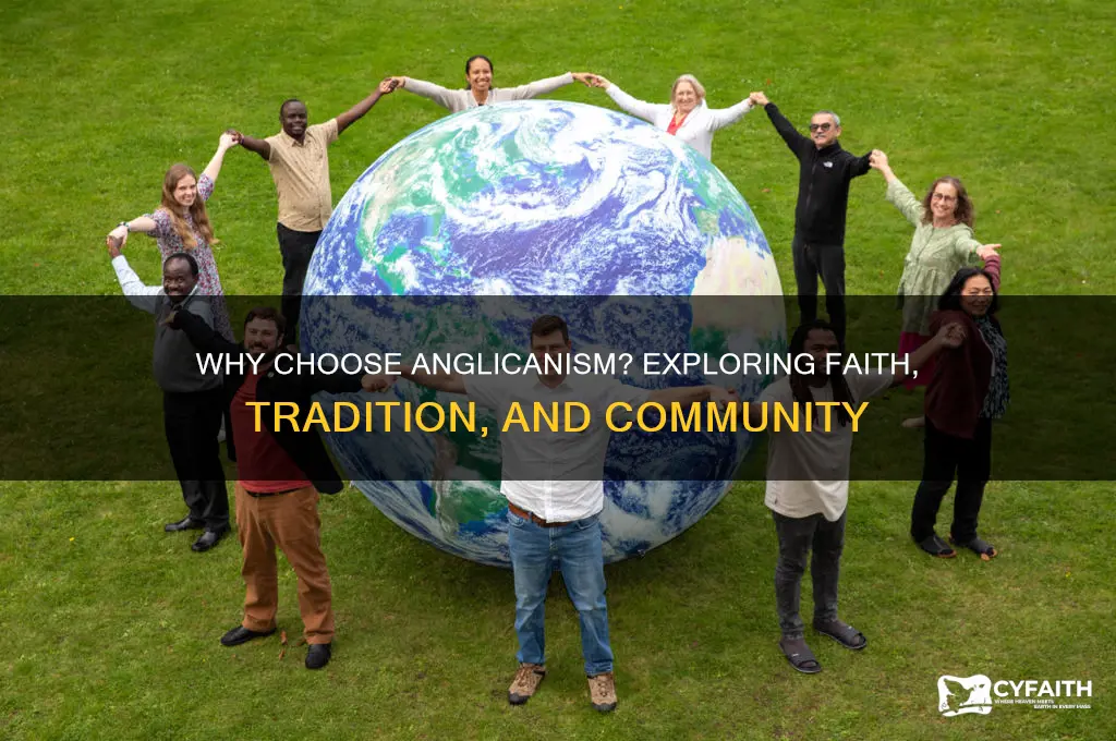 why would anyone become anglican