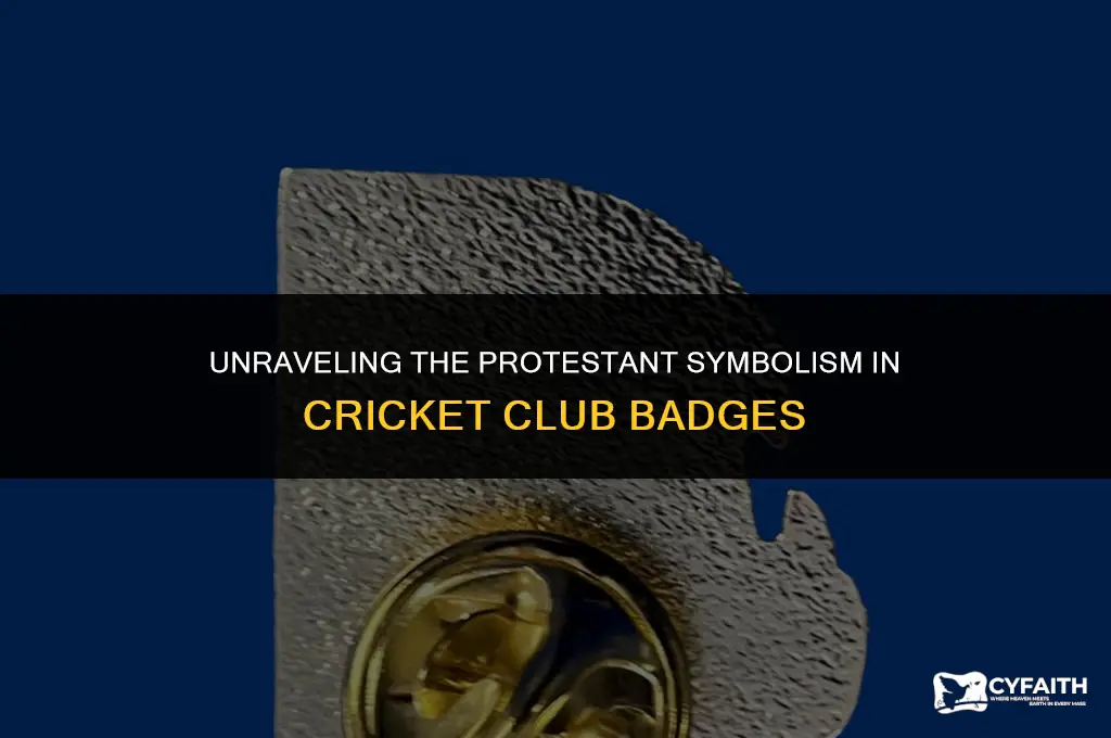 why would cricket club badge mean protestant