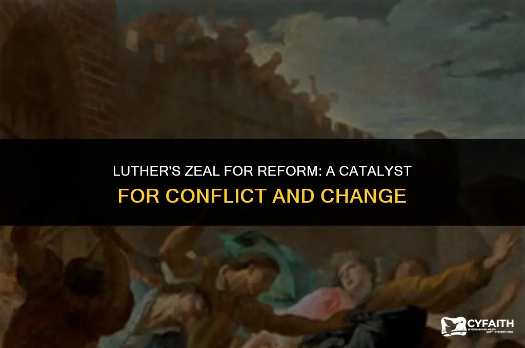why would luthers beliefs and calls for reform spark wars