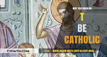 Why You Should Reconsider Being Catholic: Exploring Doubts and Concerns