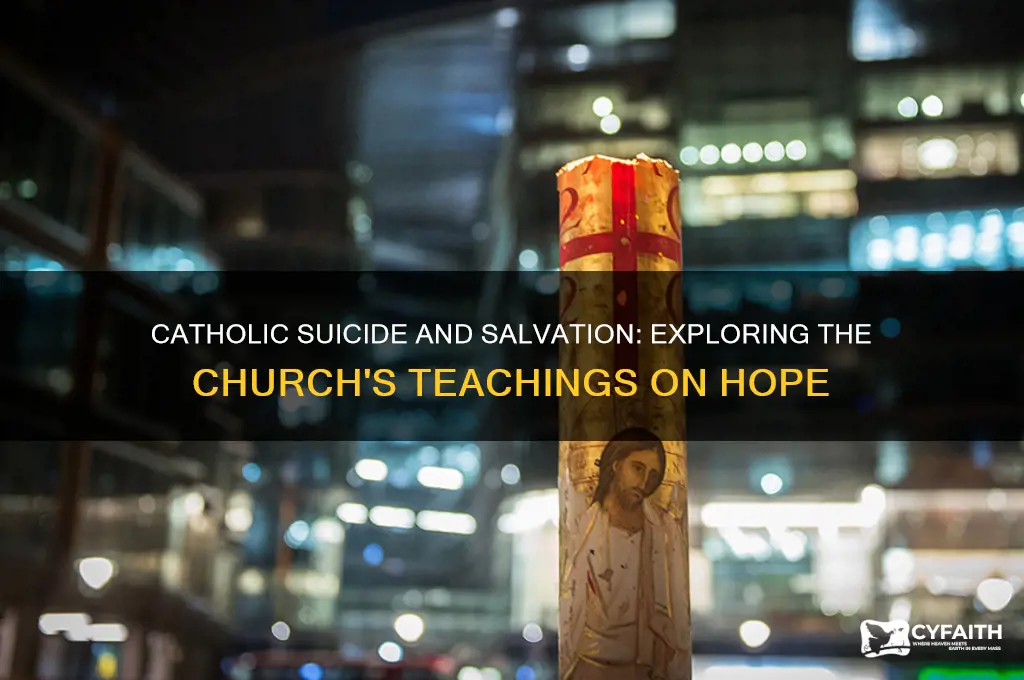 will a catholic be saved if he commits suicide