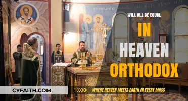 Orthodox Heaven: Will Equality Reign in the Divine Kingdom?