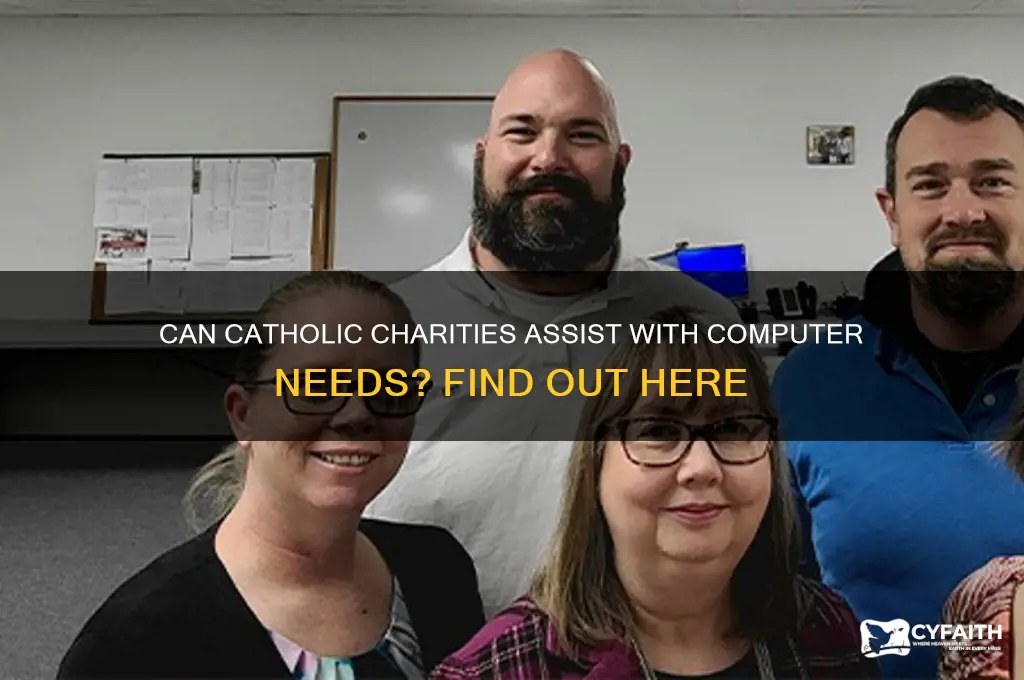 will catholic charities help with a computer