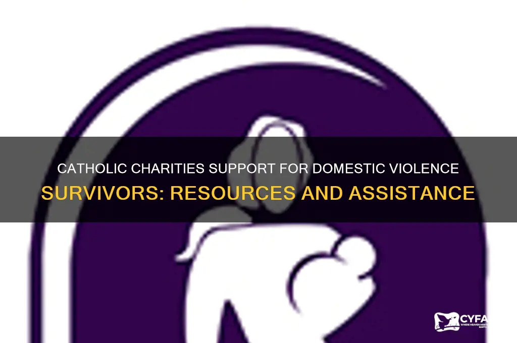 will catholic charities help with domestic violence