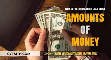 Can Catholic Charities Provide Large Financial Loans? Exploring the Possibility