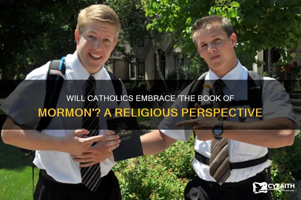 will catholics like book of mormon