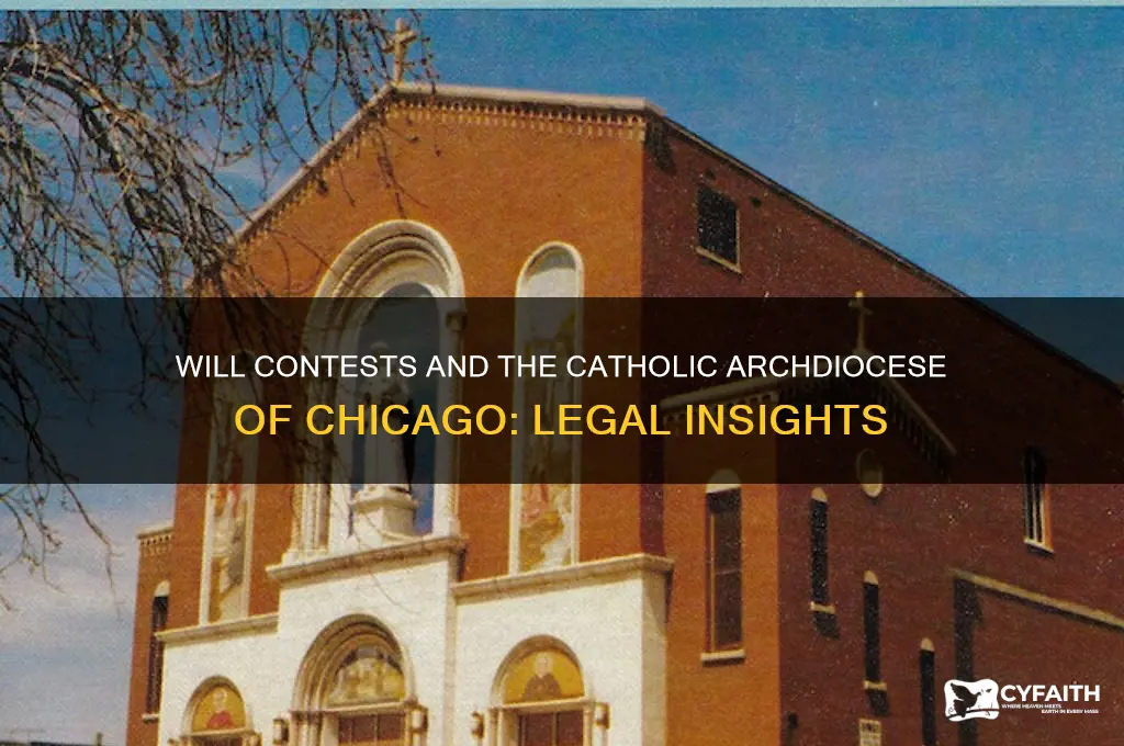 will contests catholic archdiocese chicago