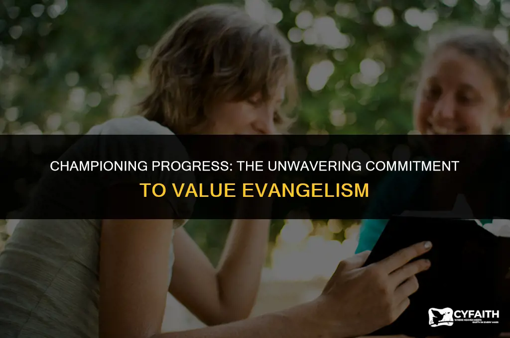 will continue to evangelize the value