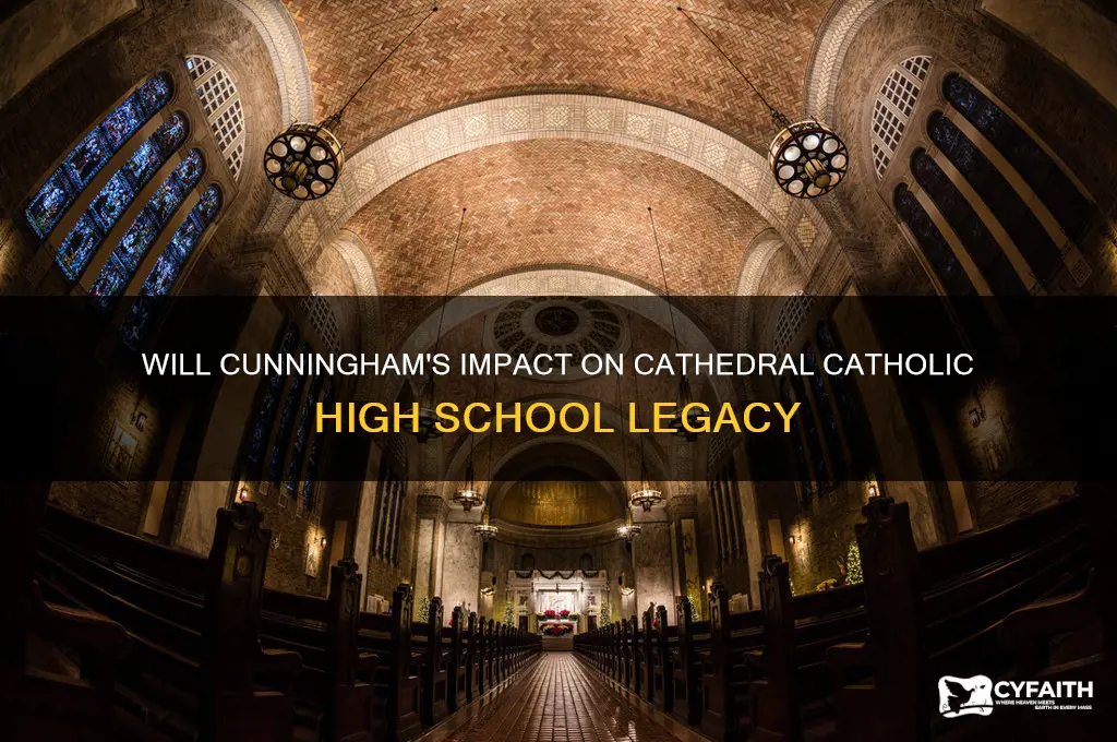 will cunningham cathedral catholic