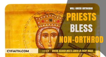 Can Greek Orthodox Priests Bless Non-Orthodox Individuals? Exploring Traditions