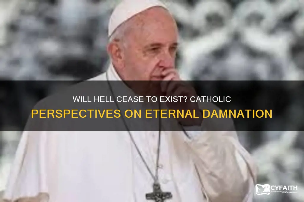 will hell pass away catholic